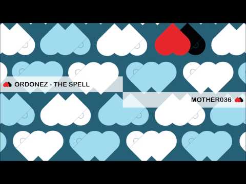 Superlover — MOTHER036: Ordonez - The Spell (Original Mix)