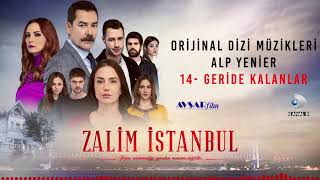 Zalim İstanbul Soundtrack - 14 Geride Kalanlar (Alp Yenier) Resimi