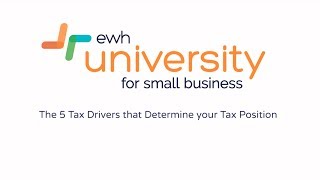 The 5 Tax Drivers that Determine your Tax Position