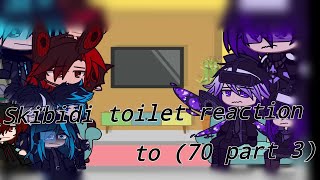 Skibidi toilet reaction to Skibidi toilet 70 (part 3)
