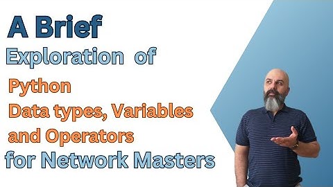 A brief exploration of Python Data types, Variables and Operators for network masters