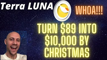 TURN $89 INTO $10,000 WITH TERRA LUNA CLASSIC! PRICE PREDICTION! CRYPTO! LUNC NEWS TODAY