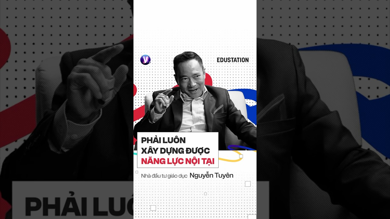 Phải luôn xây dựng được năng lực nội tại Phải luôn xây dựng được năng lực nội tại