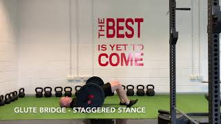 Glute Bridge   Staggered Stance