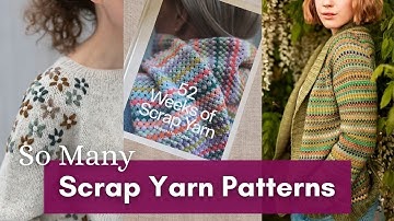 Knitting Ideas for Every Leftover: Mini Skeins, Scraps & Advent Yarn Patterns