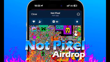 NOT PIXEL BIGGEST Airdrop is Coming Are You Ready?