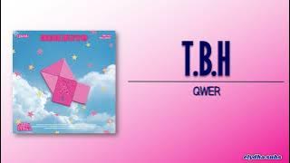 Download lagu QWER – T.B.H (고민중독) [Rom|Eng Lyric]