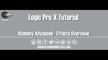 Alchemy Effects Overview (Logic Pro Tutorial)