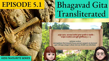 Bhagavad Gita for Children Ch 5 🙏🏼  S5.1 Sanskrit Vocabulary, Chanting Vedic Mantras Shlokas Daily