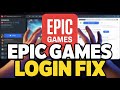 How to Fix Epic Games Login Issues – Launcher and Account Errors