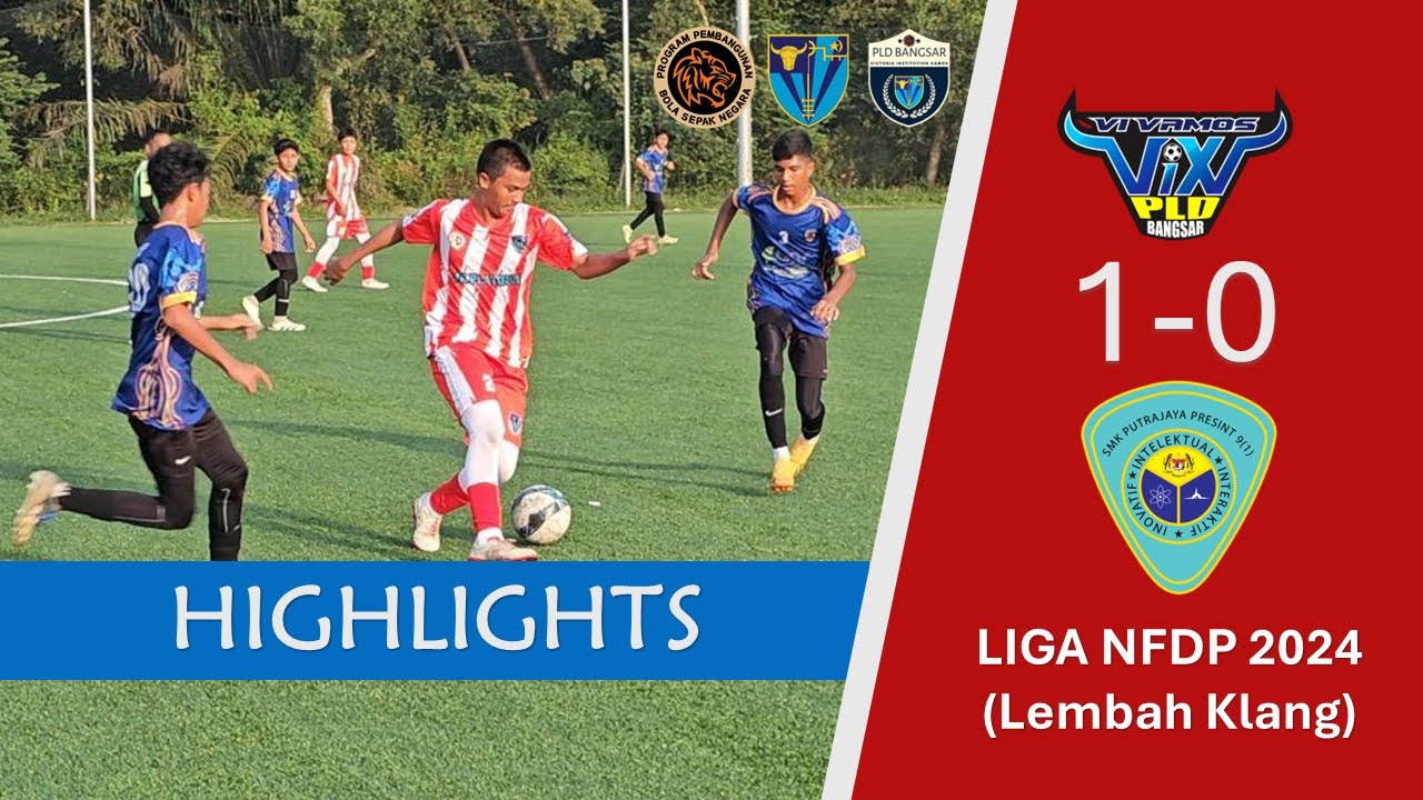 Highlights, Liga NFDP 2024, VIXI U13 (1) VS (0) PLD Putrajaya U13
