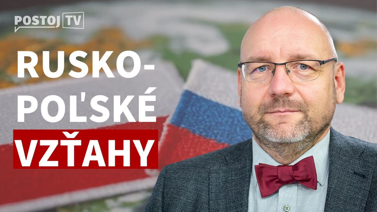 Andrej Žiarovský: Poľská nedôvera voči Rusku je výsledkom stáročnej historickej skúsenosti