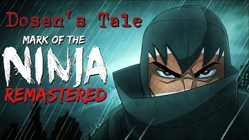 Mark of the Ninja: Remastered - DLC:Dosan