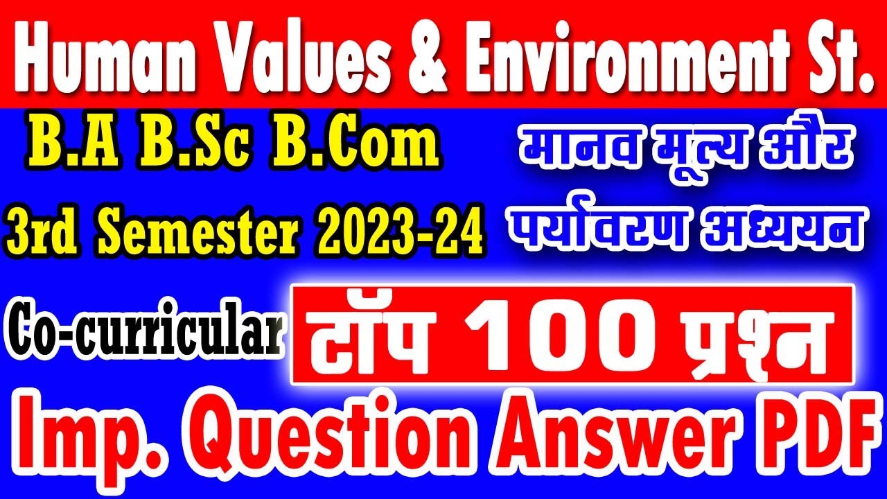 Human Values & Environment Studies BA BSC 3rd Semester Imp Question ...