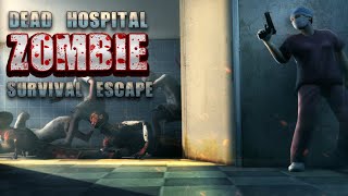 Dead Zombie Hospital Survival Walking Escape #2 - Android Gameplay (HD). screenshot 4