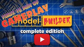| Model Builder | First 10 Mintues Gameplay | The Epic Games Series |