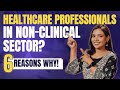 Alternative careers for doctors  alternative careers in healthcare  non medical jobs for doctors