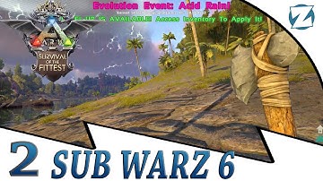 Ark Survival Of The Fittest SubWarz 6 - E2 - Acid Rain