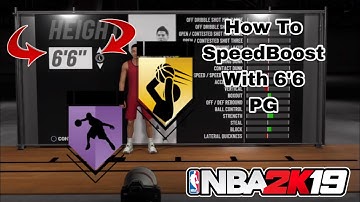 HOW TO SPEED BOOST WITH 6’6 PG + BEST BUILD IN 2K19