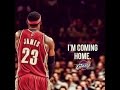 Lebron james cavalier mix  im coming home 2014