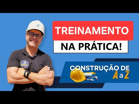 VAI CONSTRUIR? E NÃO TEM EXPERIÊNCIA? (TREINAMENTO NA PRÁTICA).