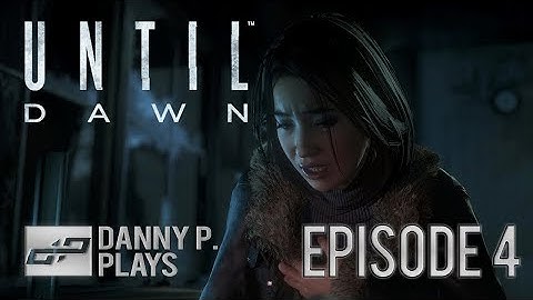 UNTIL DAWN - MISTAKES WERE MADE!