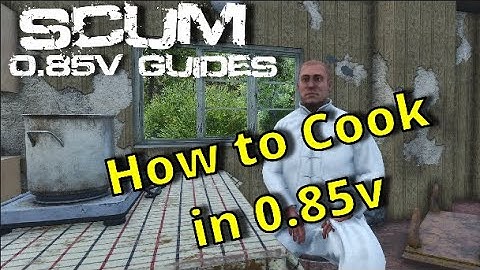 Why is this new Cooking Mechanic such a game changer ? | Scum 0.85 Tips & Guides