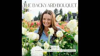 Ep.19: From Allotment to Backyard Cut Flower Farm: Nicole&#39;s Flower Growing Journey