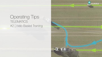 CLAAS Operating Tips TELEMATICS #2 | Web Based Training.