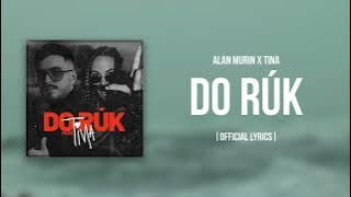 Alan Murin x Tina - Do Rúk |Official Lyrics Video|