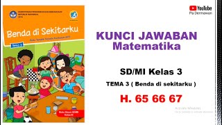 Kunci jawaban kelas 3 tema 3 halaman 65 66 67