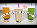 HOW TO MAKE BOBA TEA AT HOME | milk tea, thai tea, matcha | *quick &amp; easy!* |