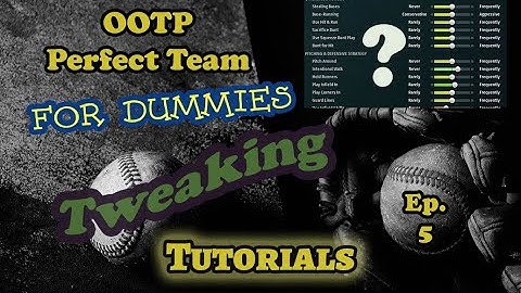 OOTP 23 Perfect Team For Dummies - Ep. 5 - Tutorials - Tweaking your lineup settings and sliders!