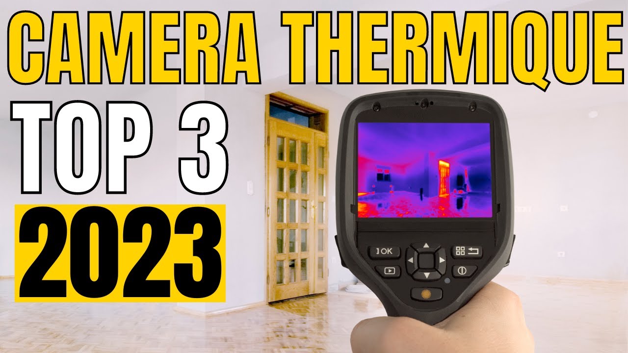 TOP 3 Meilleure Caméra Thermique 2023 YouTube — free download