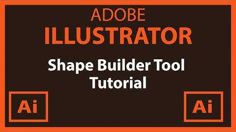 👍 How To Use The Shape Builder Tool In Adobe Illustrator CC  👍