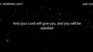 Surah 93. MORNING LIGHT (adh-Duha) Reciter Abdullah Al-Mattrod
