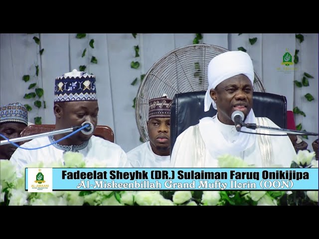 DAY 28 Fadeelat Sheikh Dr. Sulaiman Faruq-Onikijipa (Al-Miskeenbillah) 2024 Ramadan Tafsir - 1445AH class=