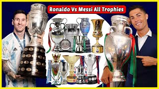 Cristiano Ronaldo Vs Lionel Messi Career All Trophies Compared.