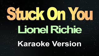 Miniatura de "Stuck On You - Lionel Richie (Karaoke HD)"