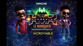Full INCROYABLE - LIVE HINCHE Update