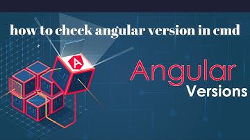 how to check angular version in cmd