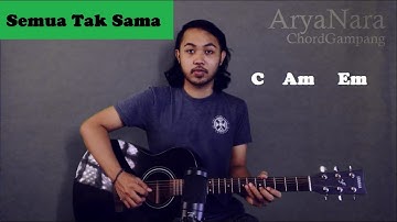 Chord Gampang (Semua Tak Sama - Padi) by Arya Nara (Tutorial Gitar) Untuk Pemula