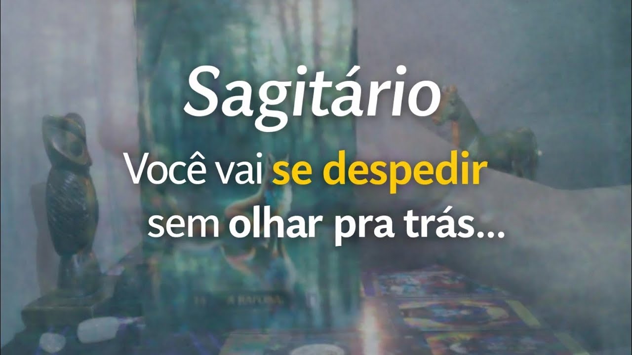 ♐SAGITÁRIO | A SUA DESPEDIDA VAI SER MARCANTE..