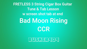 Bad Moon Rising by CCR (No Chat - Tune & Tab) Easy FRETLESS Cigar Box Guitar Lesson