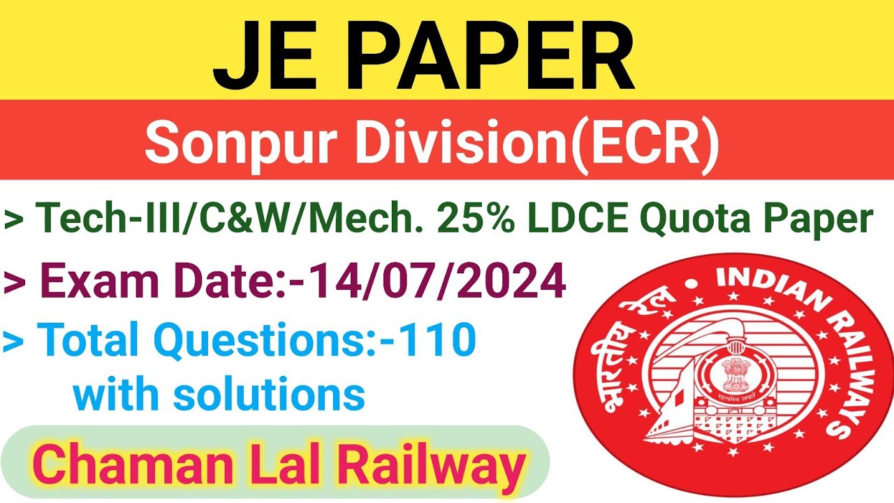 Sonpur Division(ECR) 14/07/2024 Tech-III Paper solution 