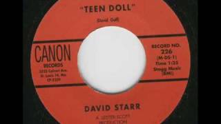 Video thumbnail of "David Starr - Teen Doll"