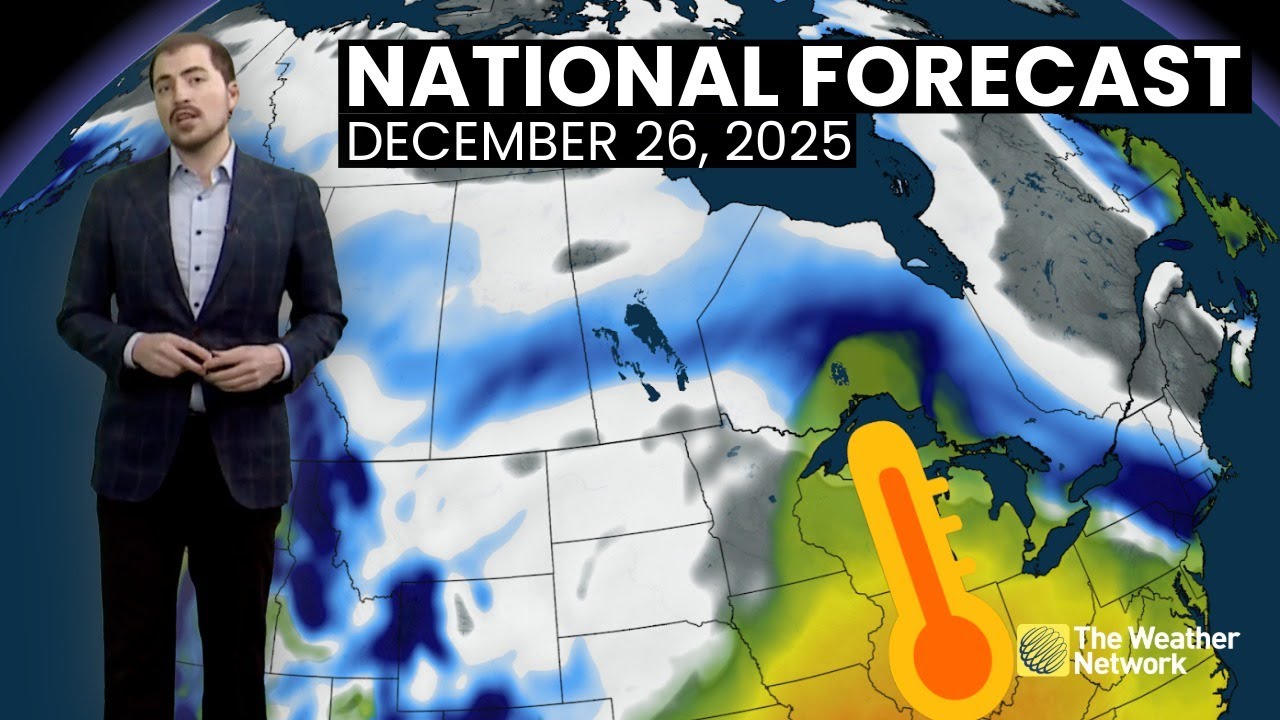 Canada's National Forecast - December 26, 2025 | #weatheram - YouTube
