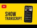 How To Get Transcript From YouTube Video on Mobile (iPhone & Android)