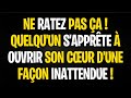 NE RATEZ PAS ÇA ! QUELQU'UN S'APPRÊTE À OUVRIR SON CŒUR D'UNE FAÇON INATTENDUE !
