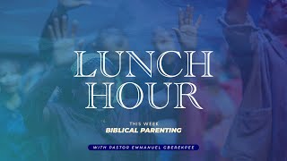 Lunch Hour Service | Part 3 Pastor  Emmanuel GBEREKPEE 29 May 2024